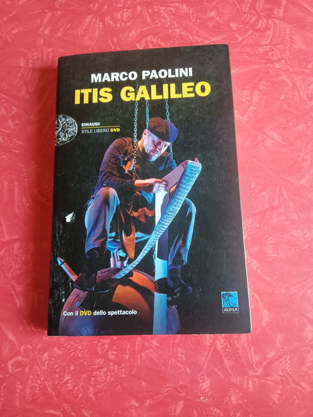 ITIS Galileo | Marco Paolini - Einaudi