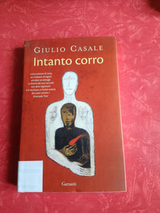 Intanto corro | Giulio Casale - Garzanti