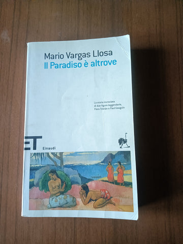 Il Paradiso è altrove | Mario Vargas Llosa - Einaudi