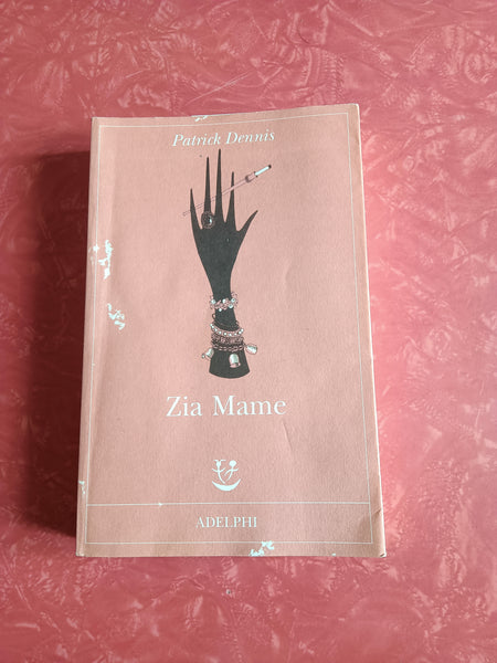 Zia mame | Patrick Dennis - Adelphi