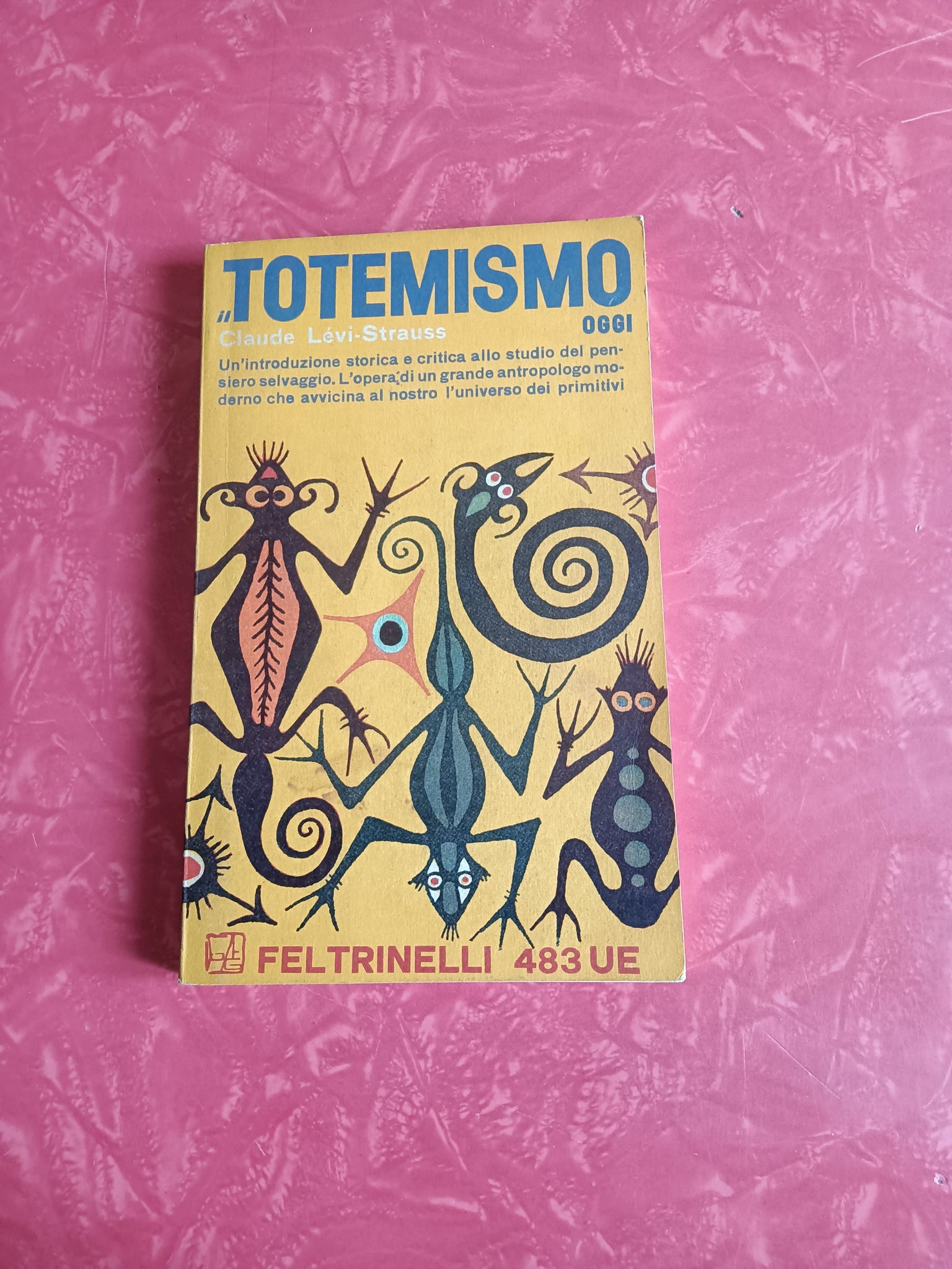 Il totemismo oggi | Claude Levi-Strauss - Feltrinelli