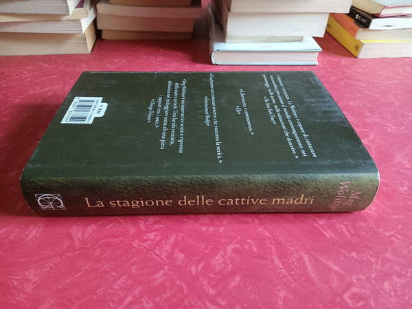 La stagione delle cattive madri | Meg Wolitzer - Garzanti