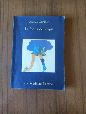 La forma dell’acqua | Andrea Camilleri - Sellerio