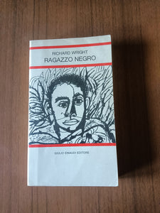 Ragazzo negro | Wright Richard - Einaudi