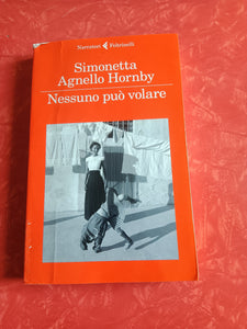 Nessuno può volare | Simonetta Agnello Hornby - Feltrinelli