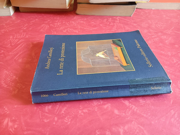 La rete di protezione | Andrea Camilleri - Sellerio