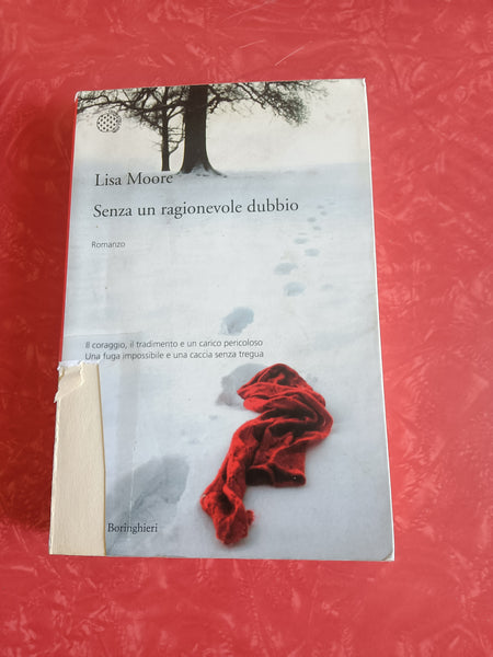 Senza un ragionevole dubbio | Lisa Moore - Boringhieri