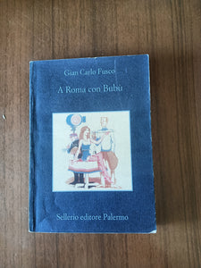 A Roma con Bubù | Gian Carlo Fusco - Sellerio