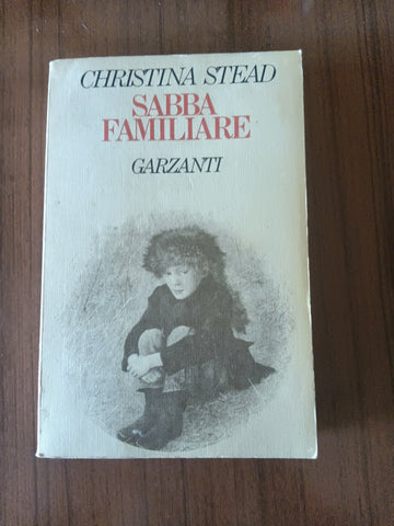 Sabba familiare | Cristina Stead - Garzanti