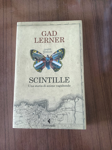 Scintille una storia di anime vagabonde | Gad Lerner - Feltrinelli