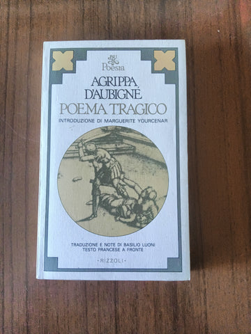 Poema tragico | Agrippa D’Aubigne - Rizzoli