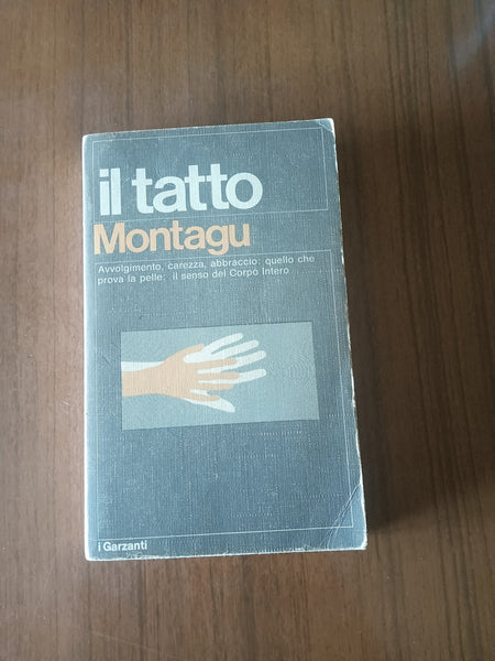 Il tatto | Montagu - Garzanti