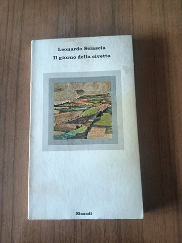 Il giorno della civetta | Leonardo Sciascia - Einaudi