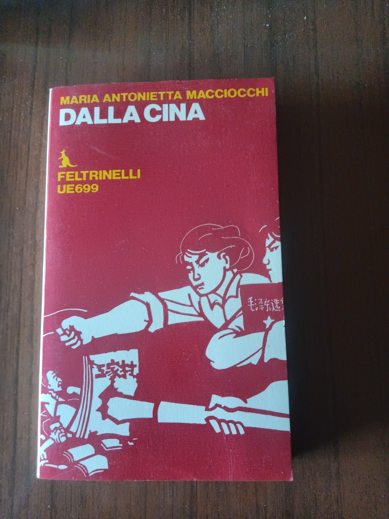 Dalla Cina | Maria Antonietta Macciocchi - Feltrinelli