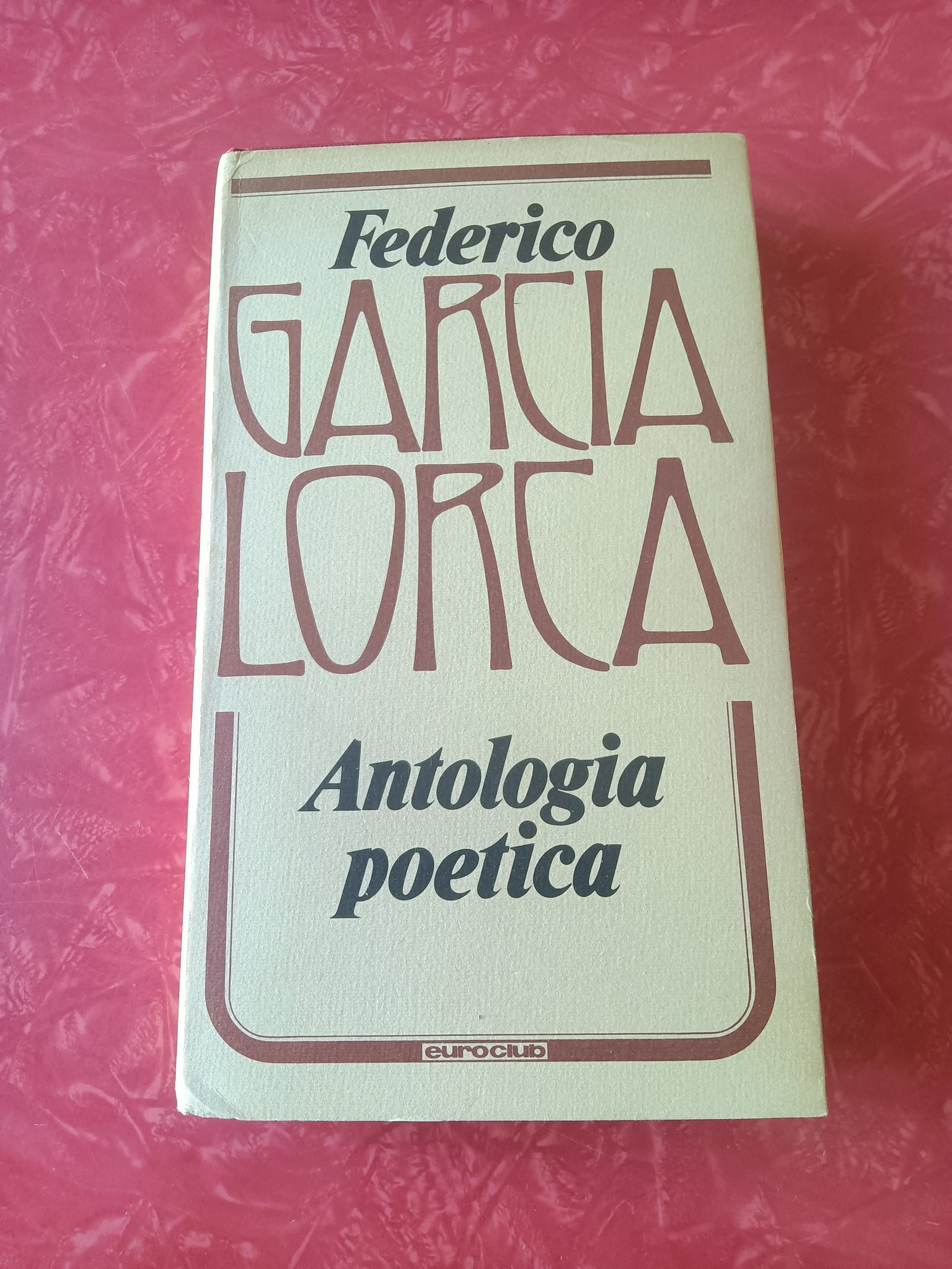 Antologia poetica | Federico Garcia Lorca