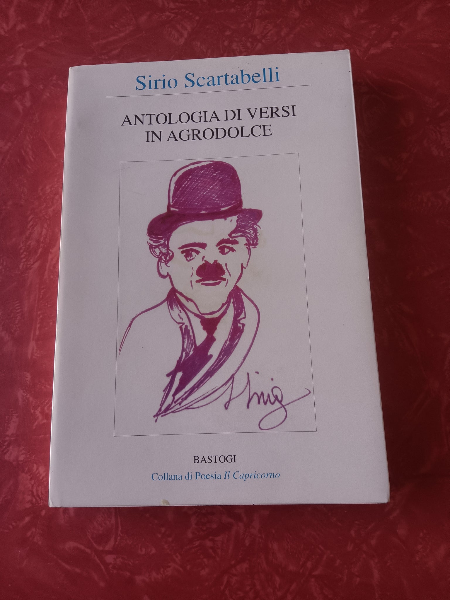 Antologia di versi in agrodolce | Sirio Scartabelli