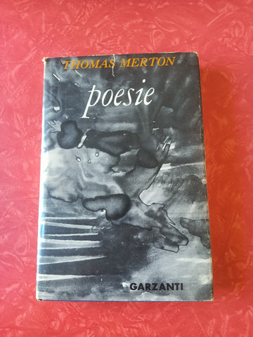 Poesie | Thomas Merton - Garzanti