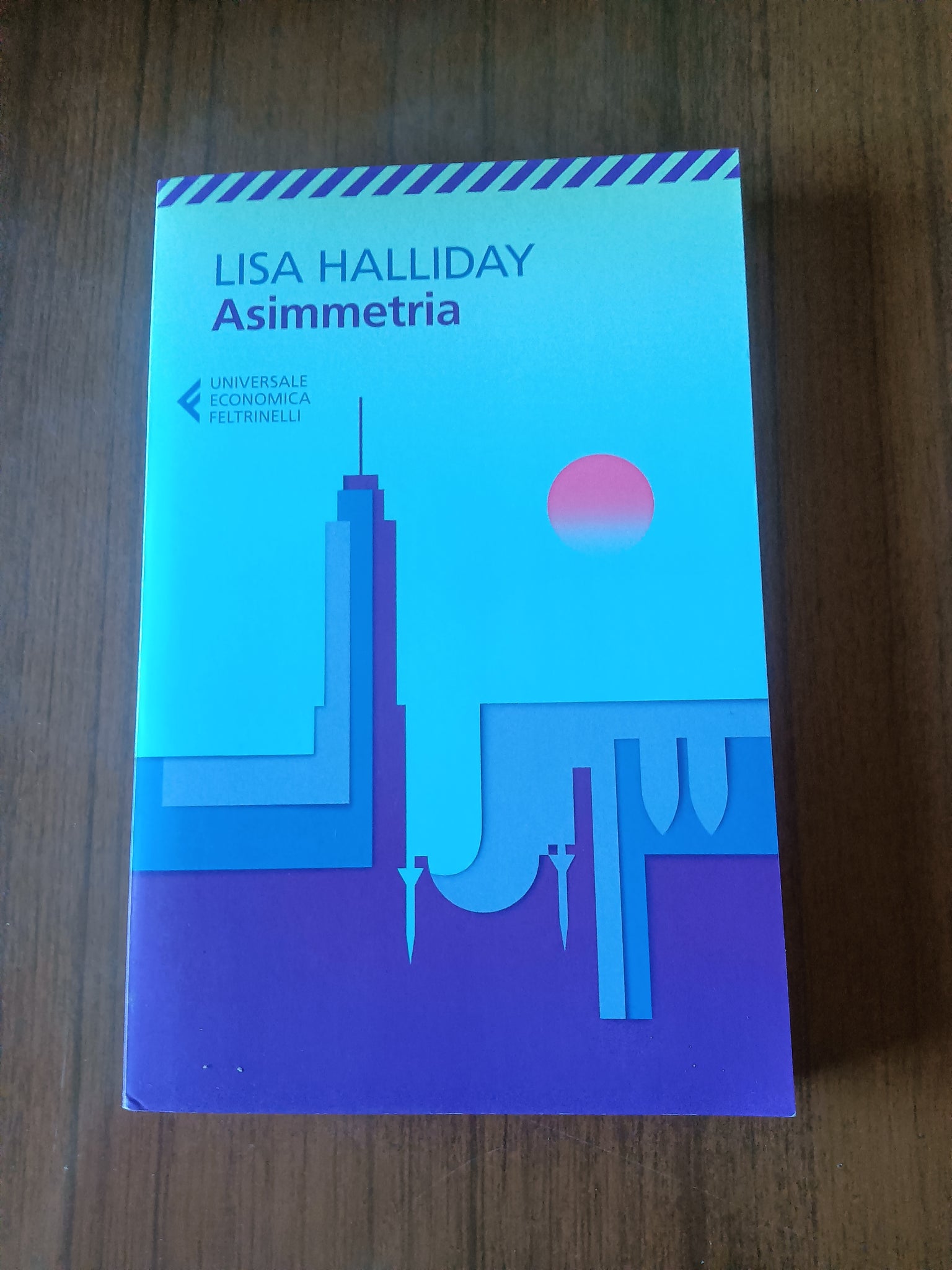 Asimmetria | Lisa Halliday - Feltrinelli