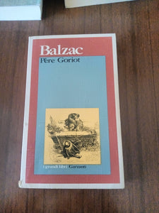 Père Goriot | Honoré de Balzac - Garzanti