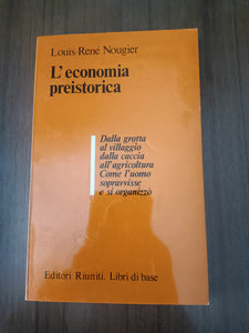 L’economia preistorica | Louis-René Nougier - Editori Riuniti