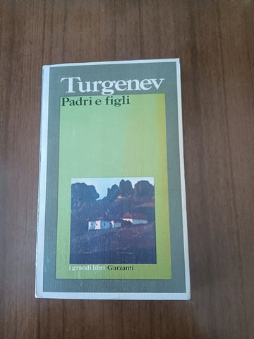 Padri e figli | Turgenev - Garzanti