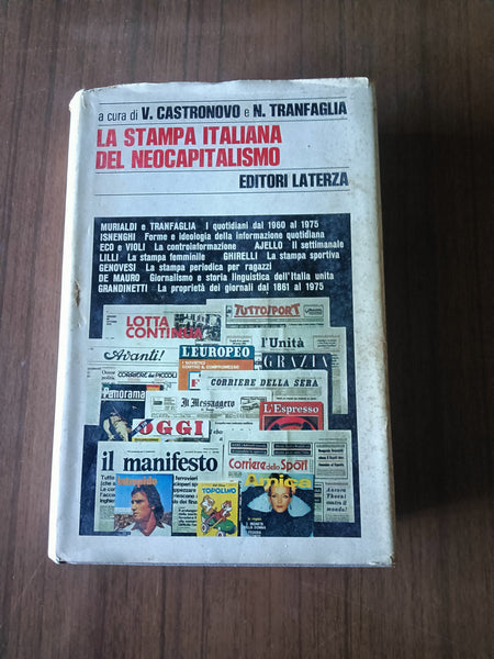 La stampa italiana del neocapitalismo | V. Castronovo, N. Tranfaglia, a cura di - Laterza