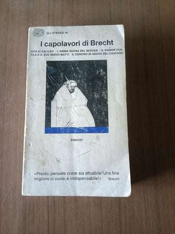 I capolavori di Brecht | Bertold Brecht - Einaudi