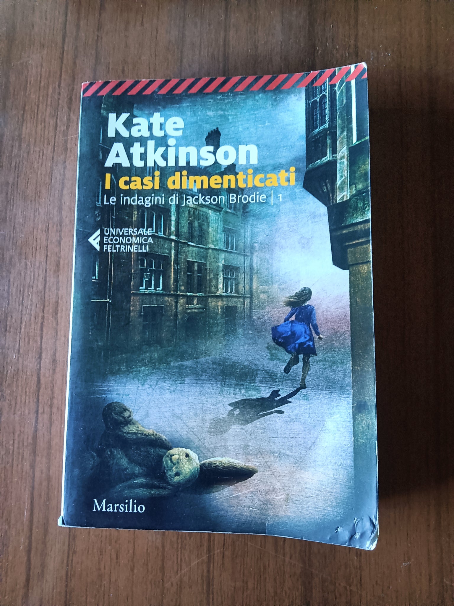 I casi dimenticati. Le indagini di Jackson Brodie 1 | Kate Atkinson - Feltrinelli