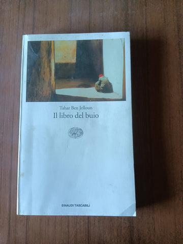 Il libro del buio | Tahar Ben Jelloun - Einaudi