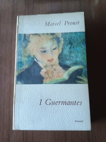 I Guermantes | Marcel Proust - Einaudi