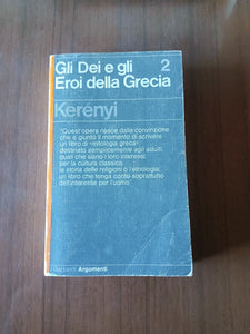 Gli Dei e gli Eroi della Grecia. Vol. 2 | Kerenyi Karoly - Garzanti