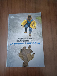 La donna è un isola | Audur Ava Olafsottir - Einaudi