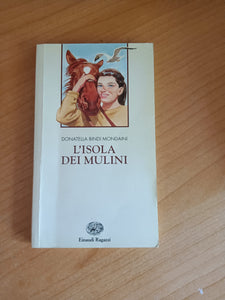 L’isola dei mulini | Donatella Bindi Mondaini - Einaudi