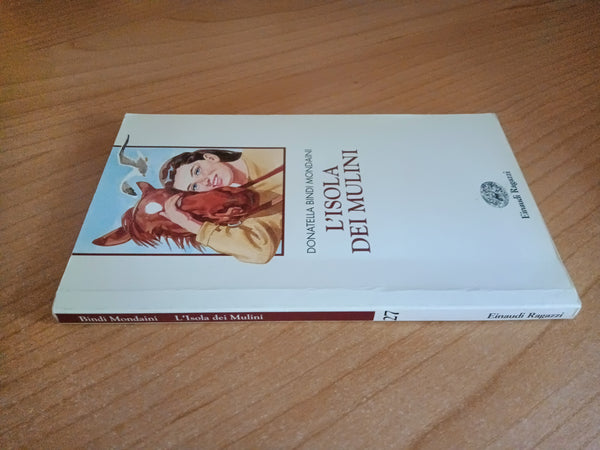 L’isola dei mulini | Donatella Bindi Mondaini - Einaudi