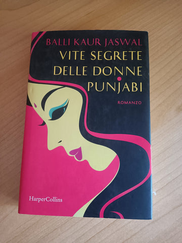 Vite segrete delle donne punjabi | Balli Kaur Jaswal