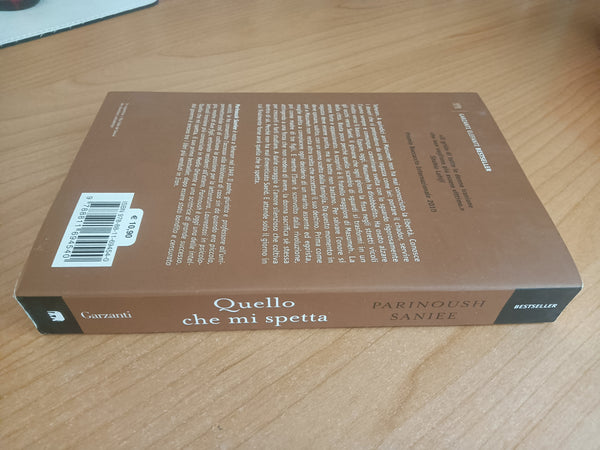 Quello che mi spetta | Parinoush Saniee - Garzanti