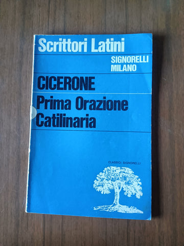 Prima orazione catilinaria | Marco Tullio Cicerone