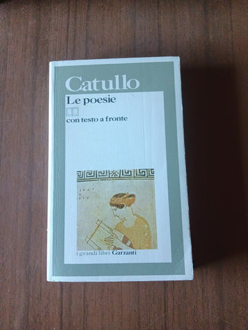 Le poesie | Catullo - Garzanti