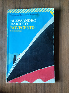 Novecento. Un monologo | Alessandro Baricco - Feltrinelli