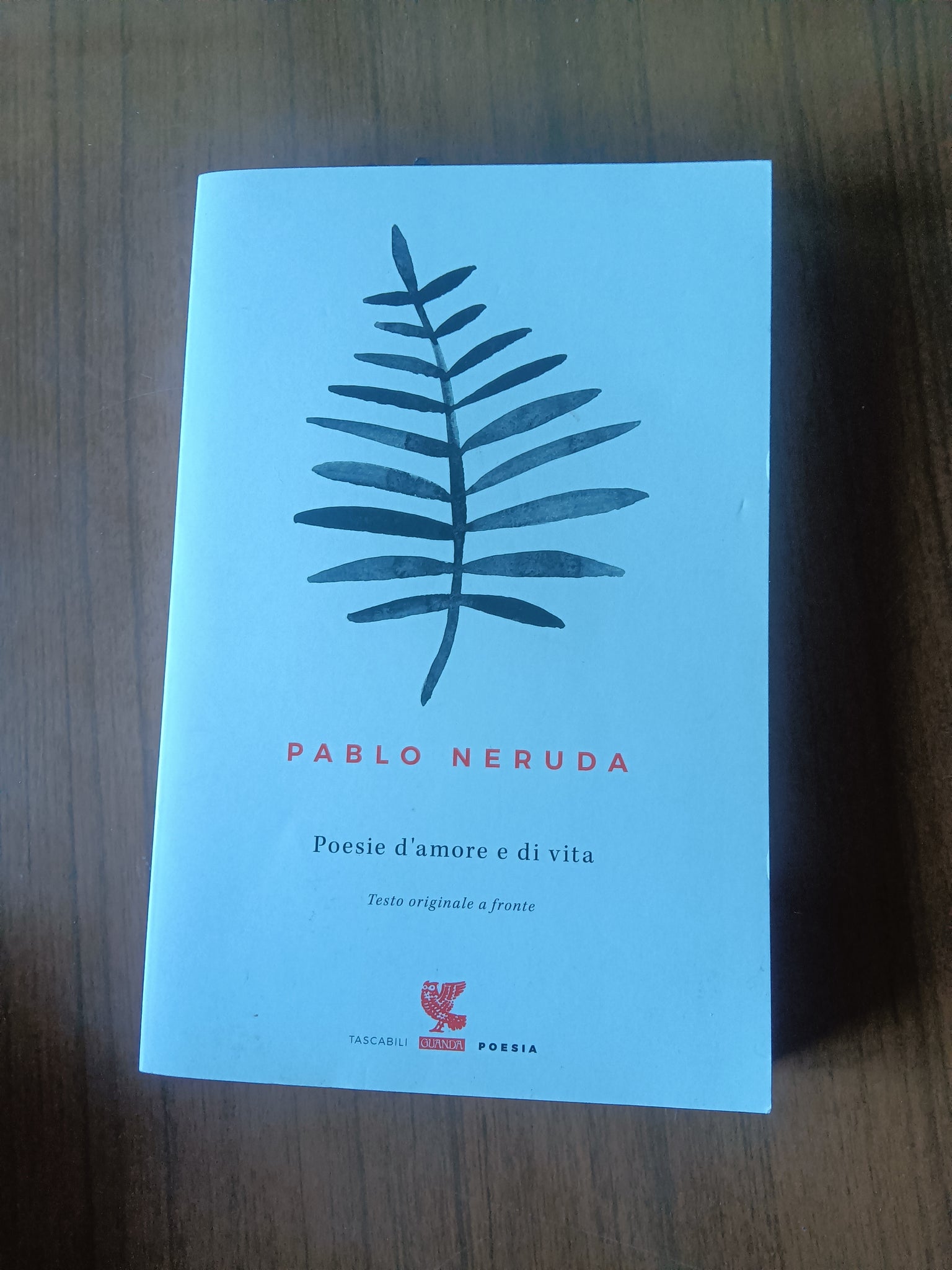 Poesie d’amore e di vita | Pablo Neruda - Guanda