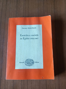 Esercito e società in Egitto 1952-1967 | Anouar Abdel-Malek - Einaudi