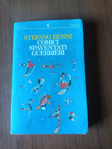 Comici spaventati guerrieri | Stefano Benni - Feltrinelli