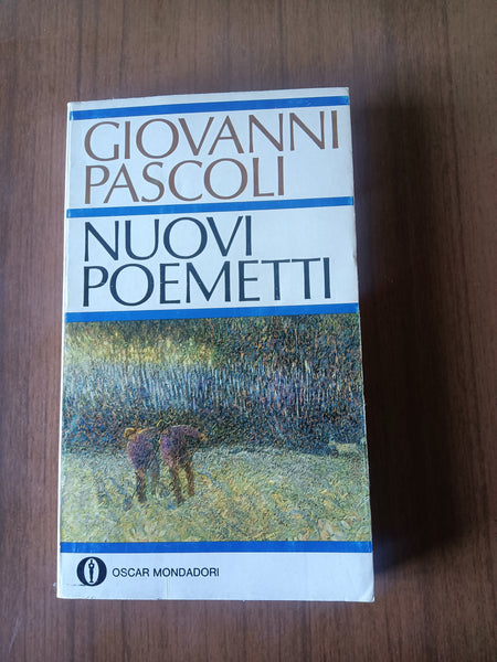 Nuovi poemetti | Giovanni Pascoli - Mondadori