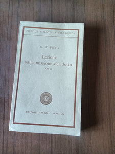 Lezioni sulla missione del dotto (1794) | G. A. Fichte - Laterza