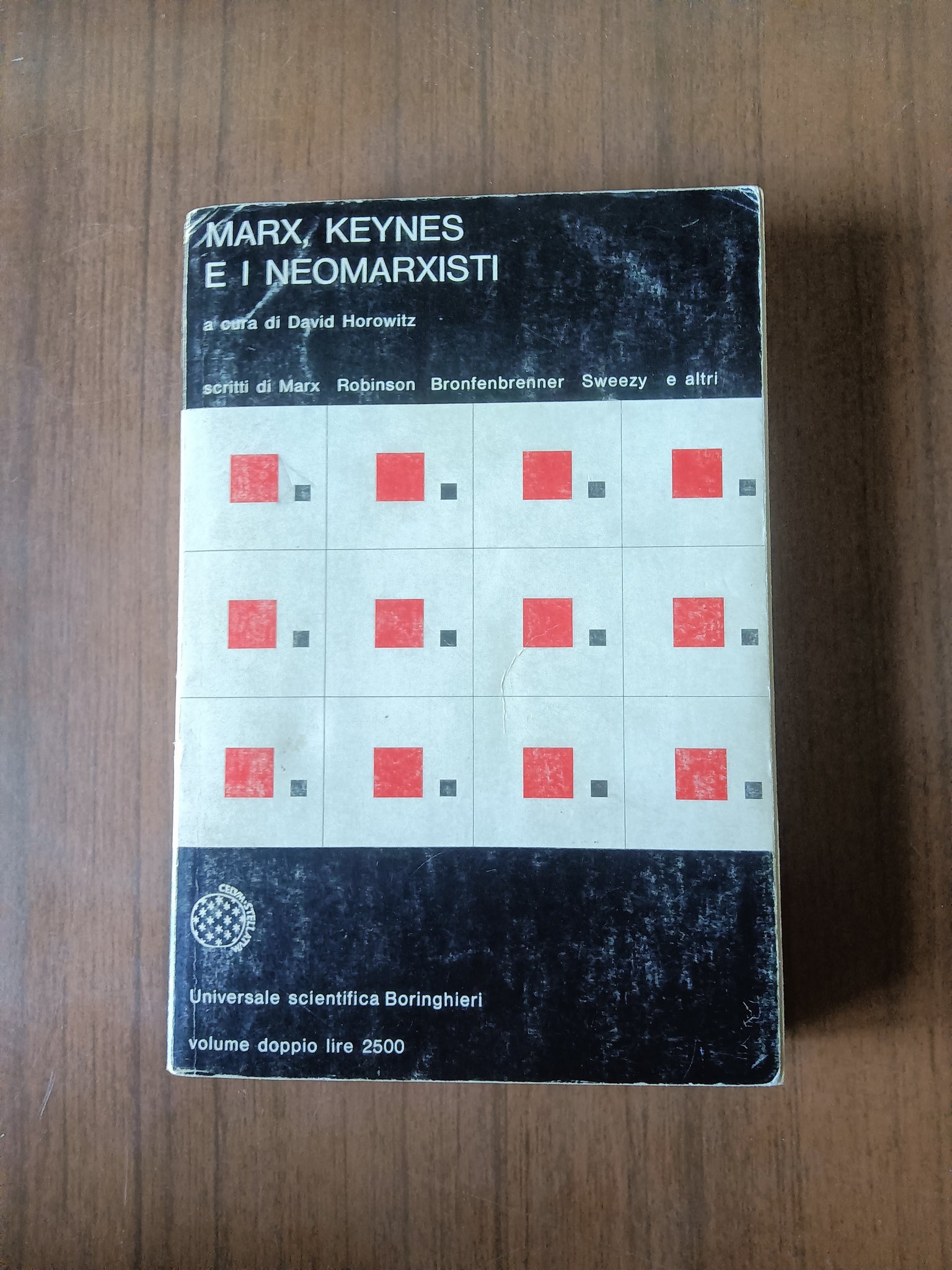 Marx, Keynes e i neomarxisti | David Horowitz - Boringhieri