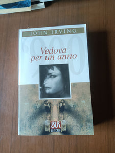 Vedova per un anno | John Irving - Rizzoli