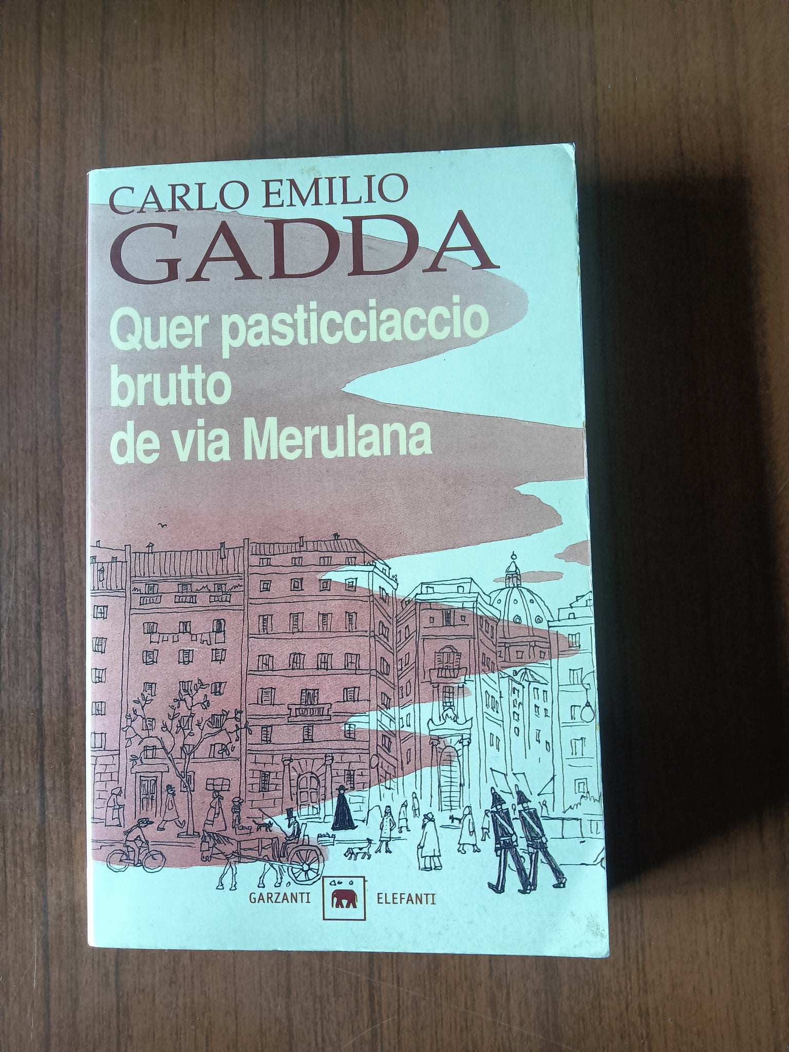 Quer pasticciaccio brutto de via Merulana | Carlo Emilio Gadda - Garzanti