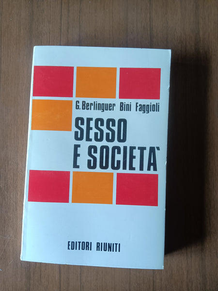 Sesso e società | Berlinguer Faggioli - Editori Riuniti