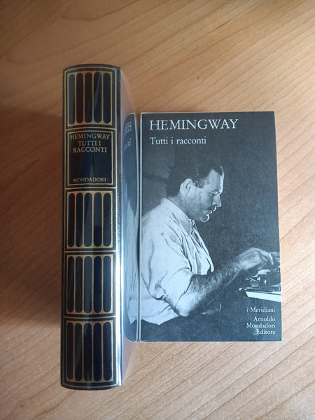 Tutti i racconti | Ernest Hemingway - Mondadori