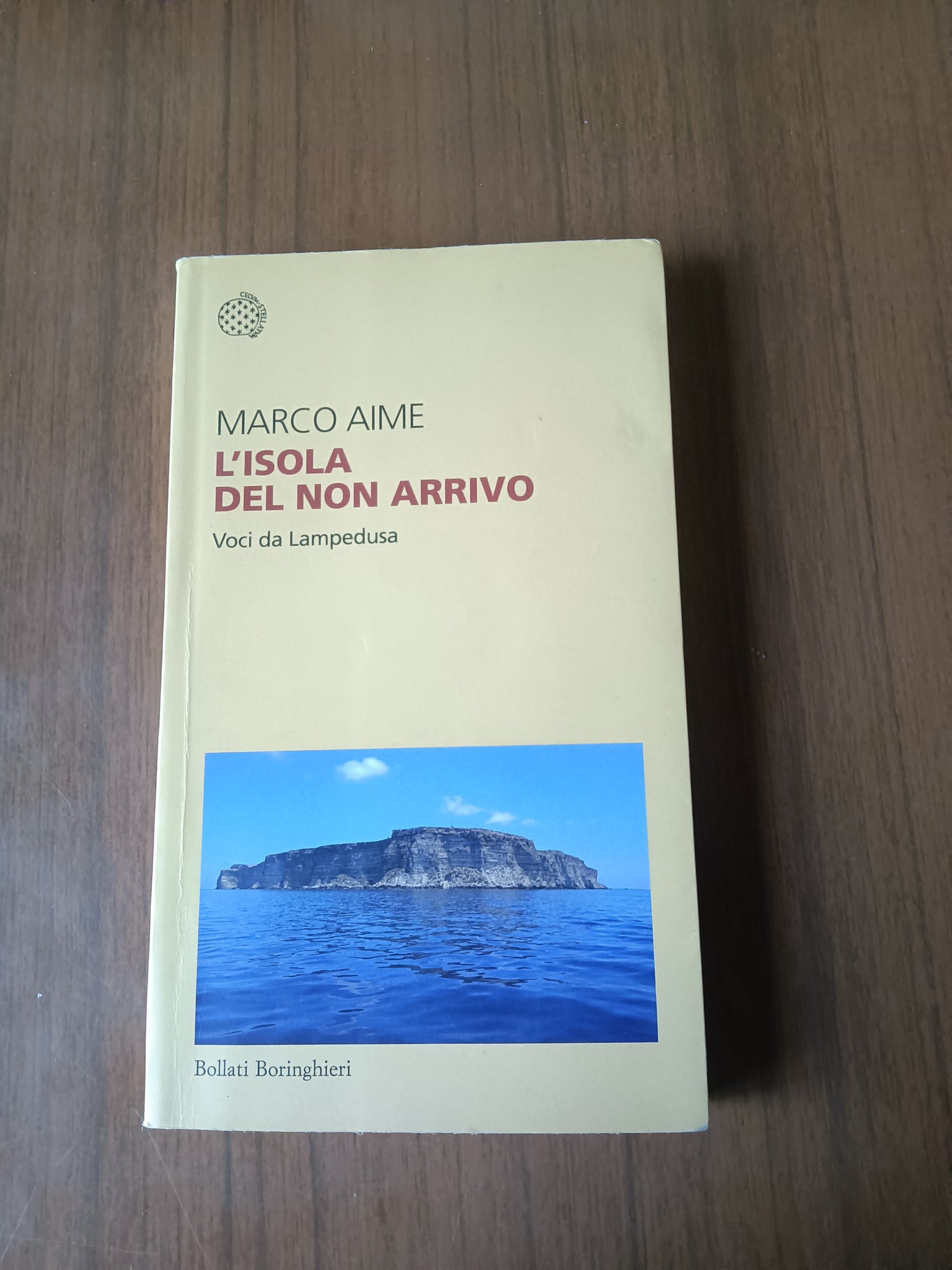 L’isola del non arrivo. Voci da Lampedusa | Marco Aime - Bollati Boringhieri